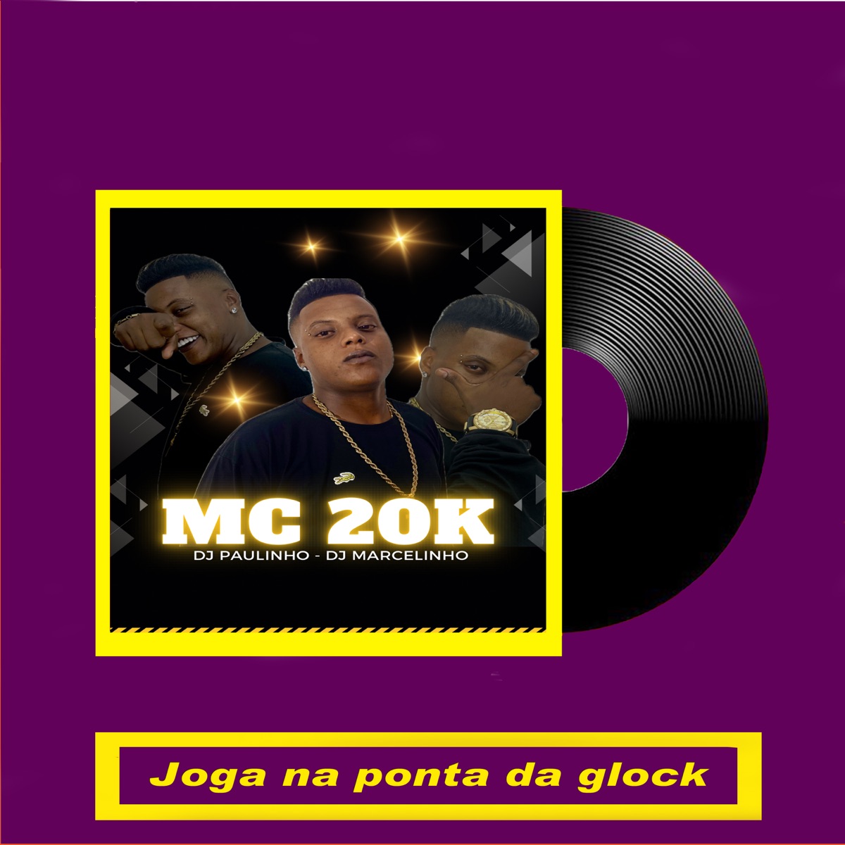 Joga na Ponta da Glock - Single by MC 20K, Dj Paulinho & DJ Marcelinho album cover