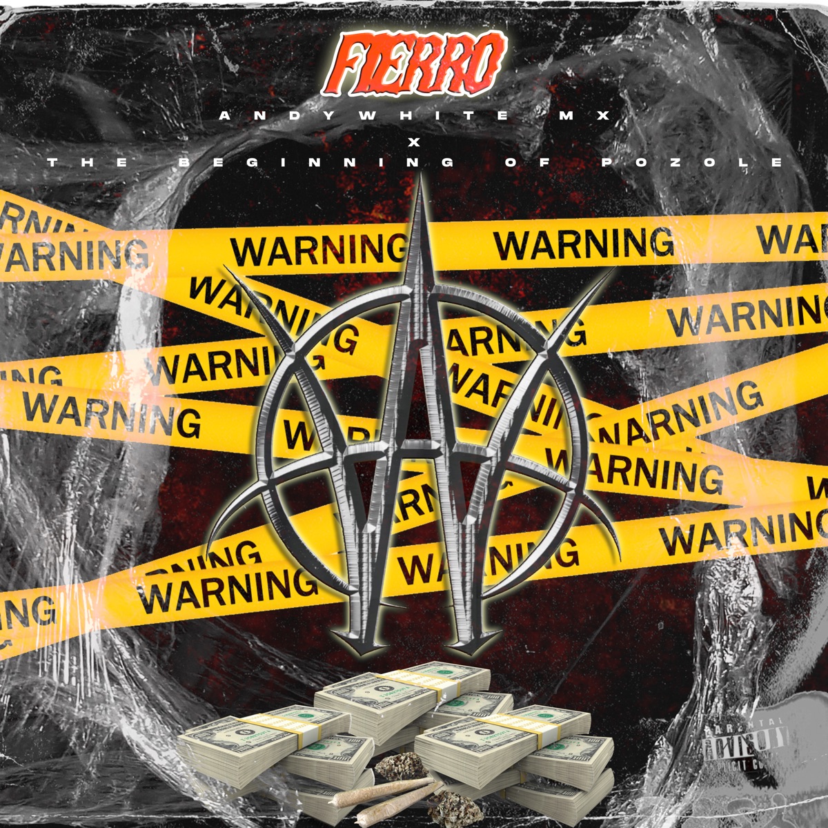 Fierro - Single by AndyWhite MX & THE BEGINNING OF POZOLE album cover