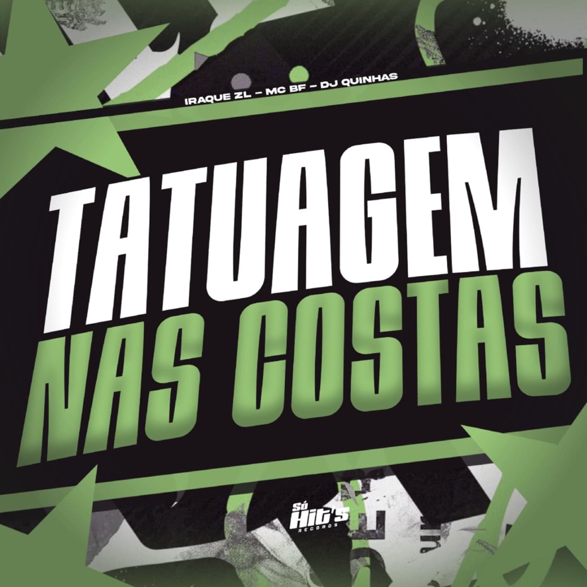 Tatuagem Nas Costas - Single by DJ QUINHAS, Iraqui Zl & MC BF album cover