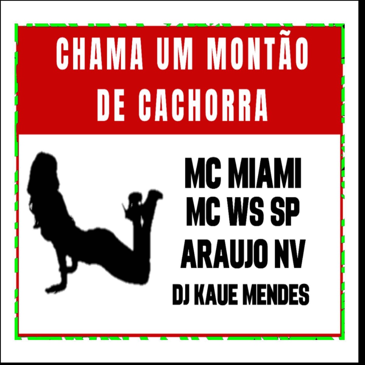 Montão de Cachorra - Single by MC Miami, AraujoNV & Mc Ws Sp album cover