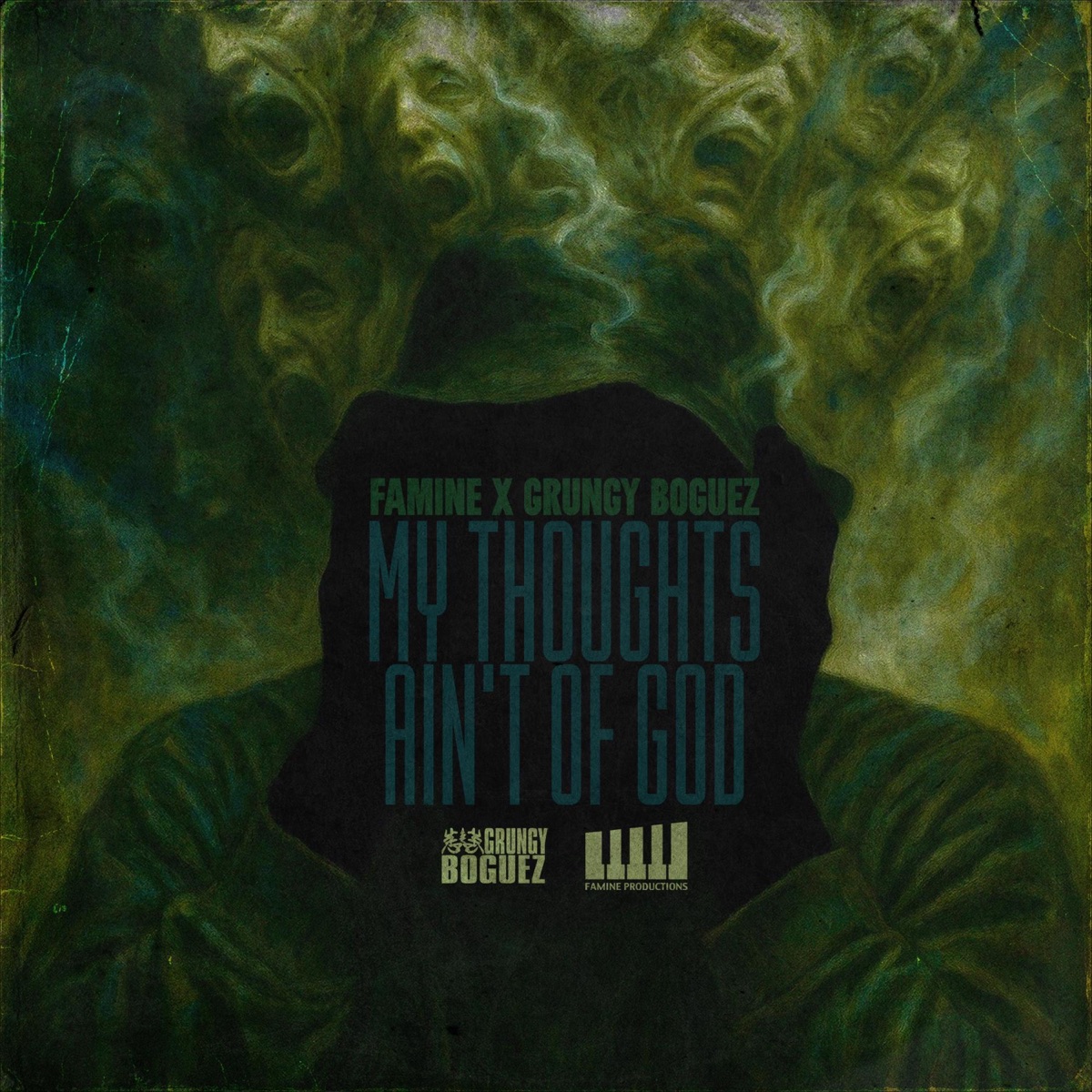 My Thoughts Ain't Of God - Single by Famine & Grungy Boguez album cover