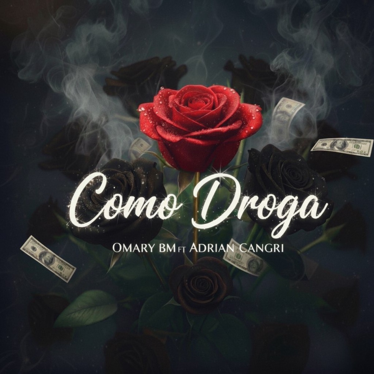 Como Droga (Versión extendida) - Single by Omari BM & Adrian Cangri album cover