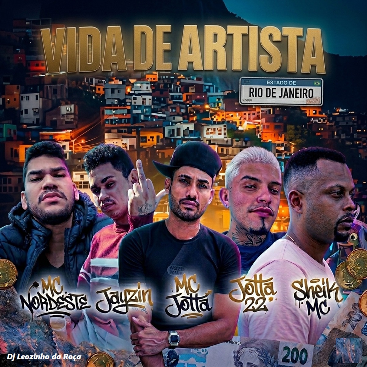 Vida de Artista (feat. Nordeste Mc, Jotta 22 & Jayzin) - Single by Mc Jotta, MC SHEIK & DJ Leozinho da ROÇA album cover