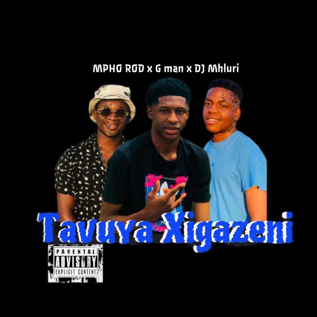 Tavuya Xigazeni (feat. Gman & Dj Mhluri) - Single by Mpho Rod album cover