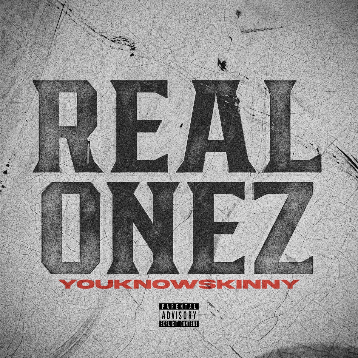 Real Onez - Single by YouKnow$kinny album cover