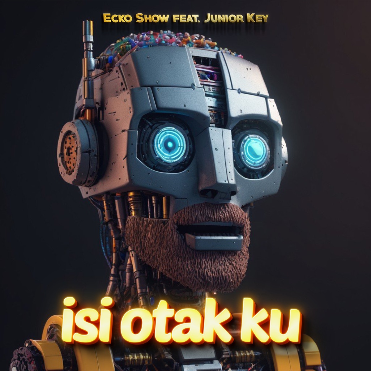 Isi Otak Ku (feat. Junior Key) - Single by Ecko Show album cover