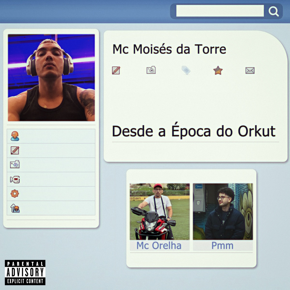 Desde a Época do Orkut - Single by Mc Moisés da Torre, Mc Orelha & PMM album cover