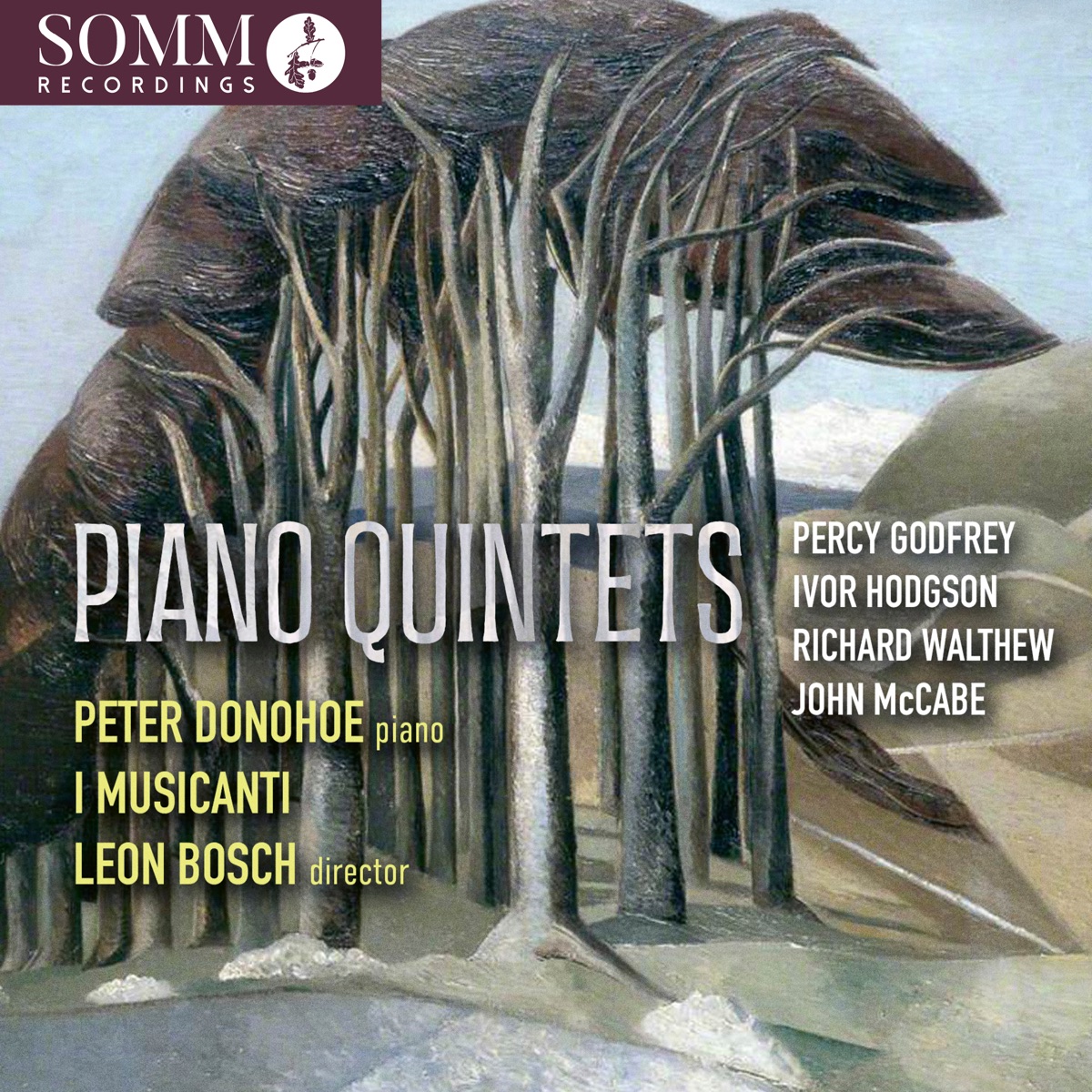 Godfrey, Ivor Hodgson & Others: Piano Quintets by Peter Donohoe, I Musicanti & Leon Bosch album cover