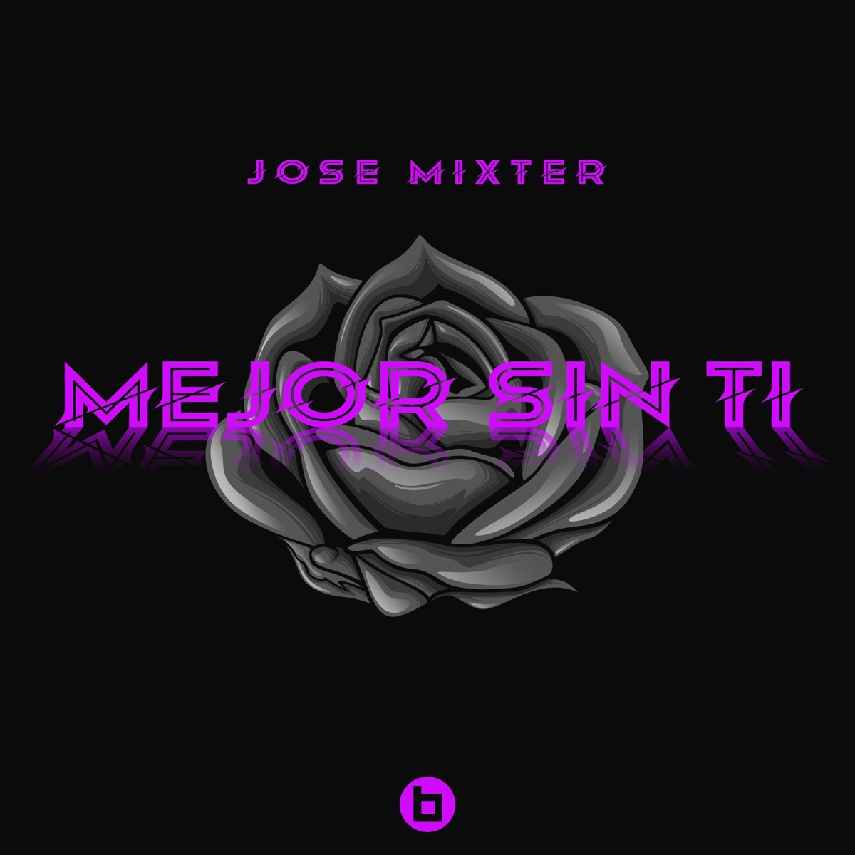 Mejor Sin Ti - Single by Jose Mixter album cover