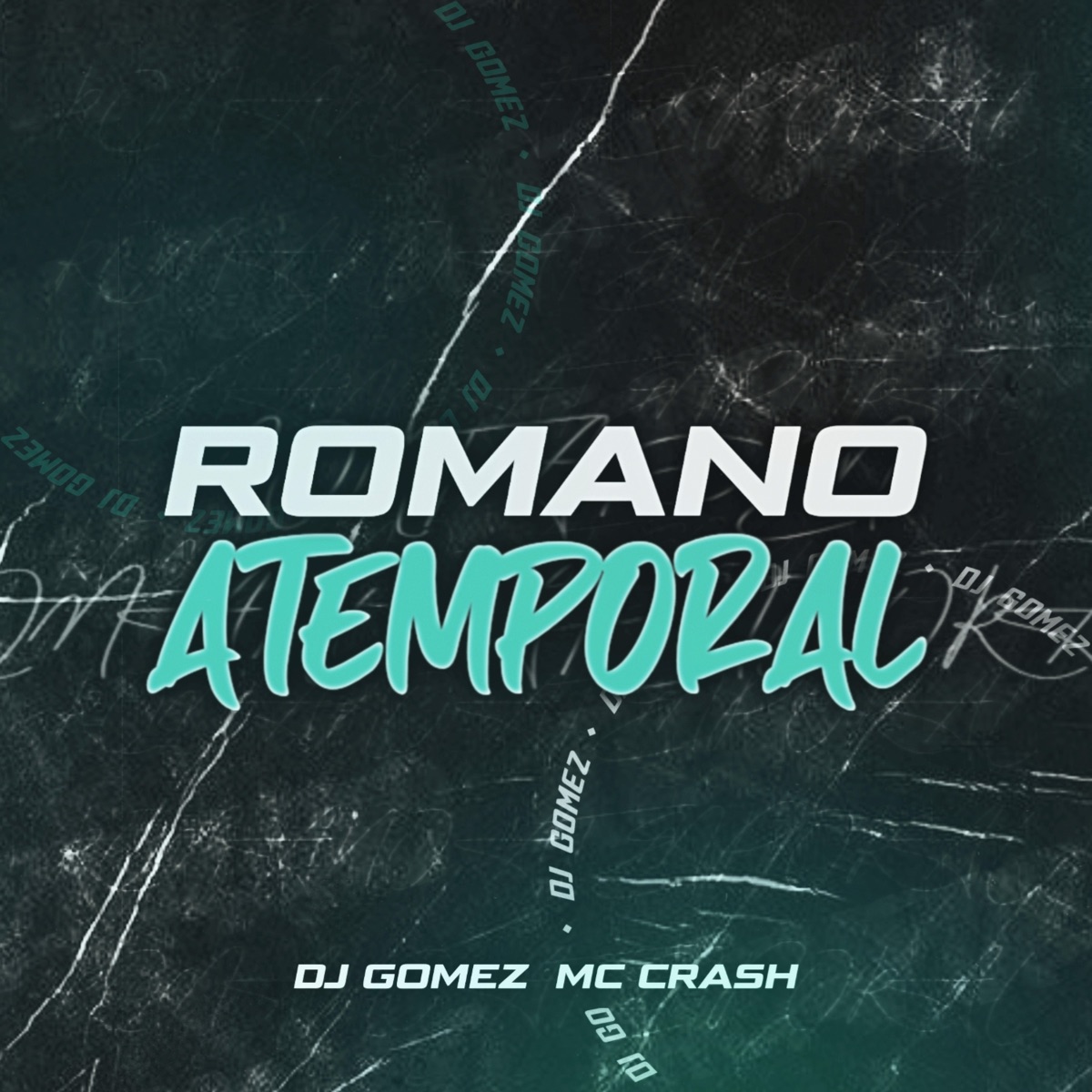 Romano Atemporal - Single by DJ GOMEZ & Mc Crash album cover
