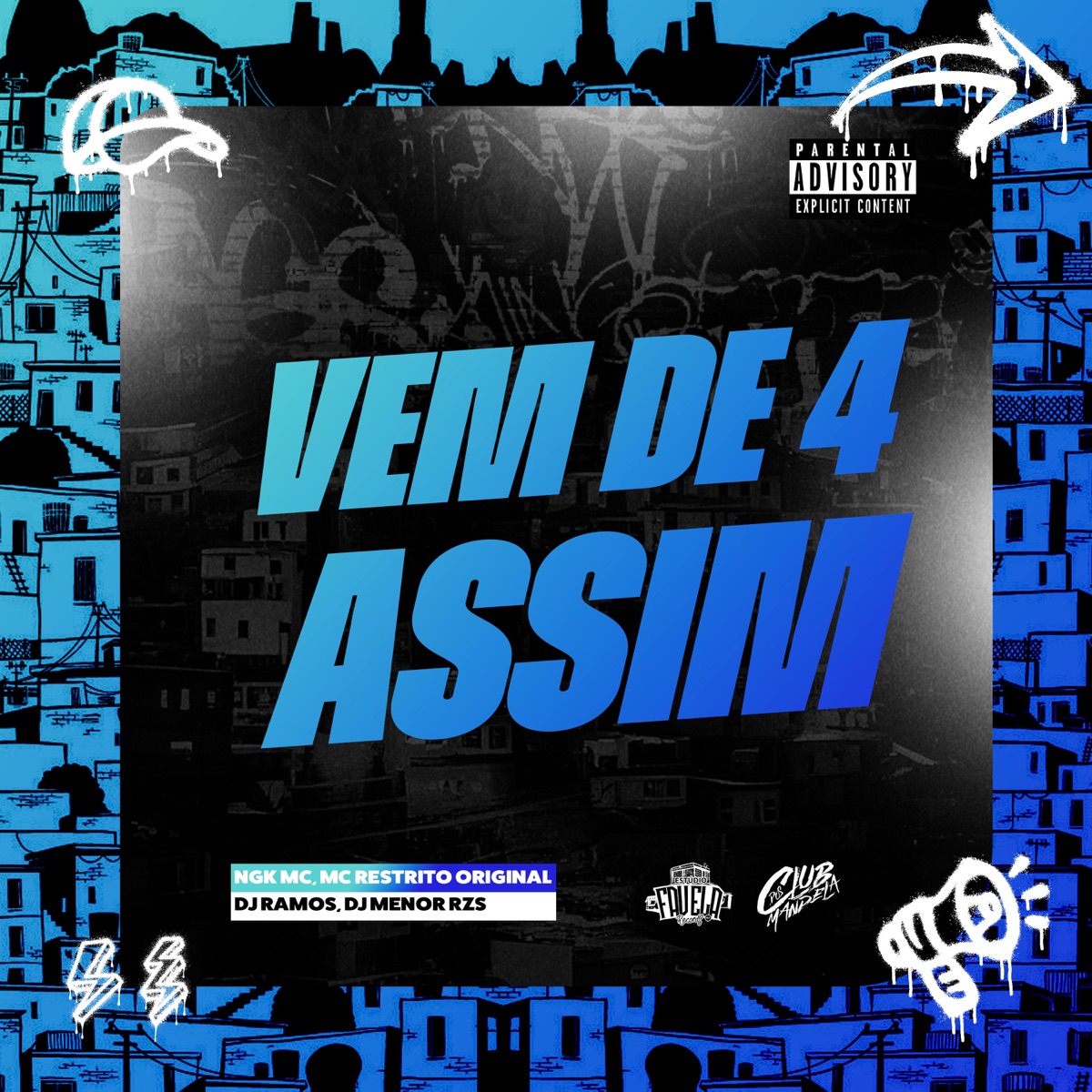 Vem de 4 Assim (feat. Estúdio Favela Records & Club dos Mandela) - Single by Ngk Mc, MC RESTRITO ORIGINAL, Dj Ramos & DJ MENOR RZS OFICIAL album cover
