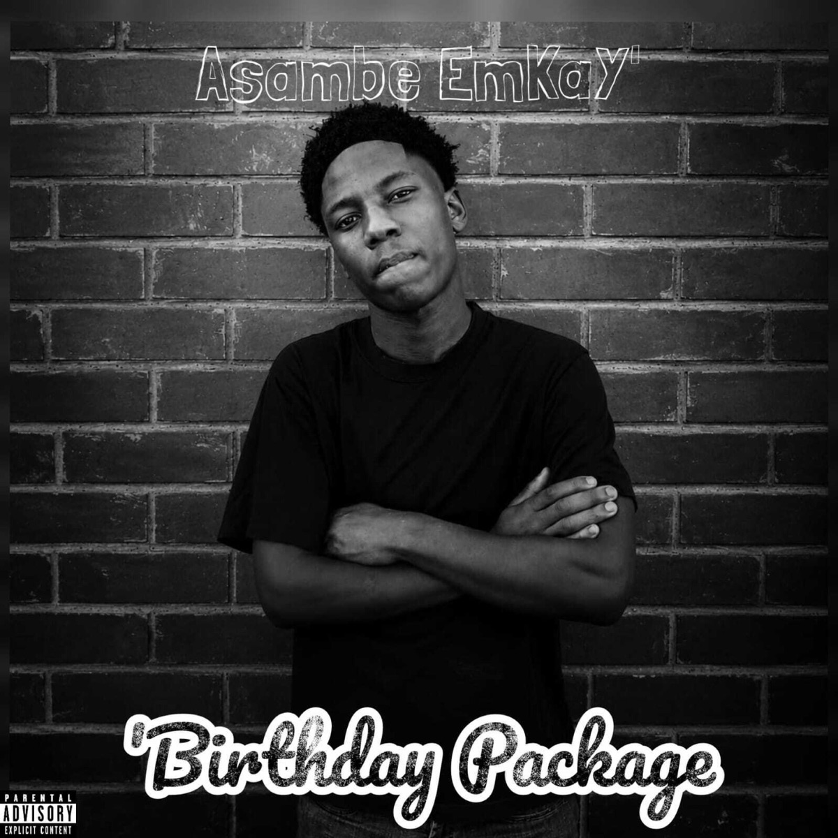 Birthday Package 1 - EP by Asambe EmKaY album cover