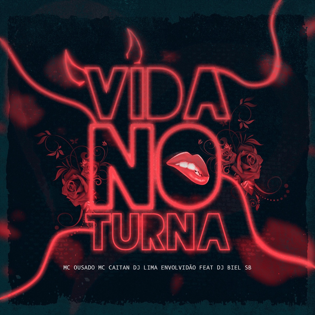 Vida Noturna (feat. DJ BIEL SB) - Single by Mc Ousado, Mc CAITAN & DJ LIMA ENVOLVIDÃO album cover