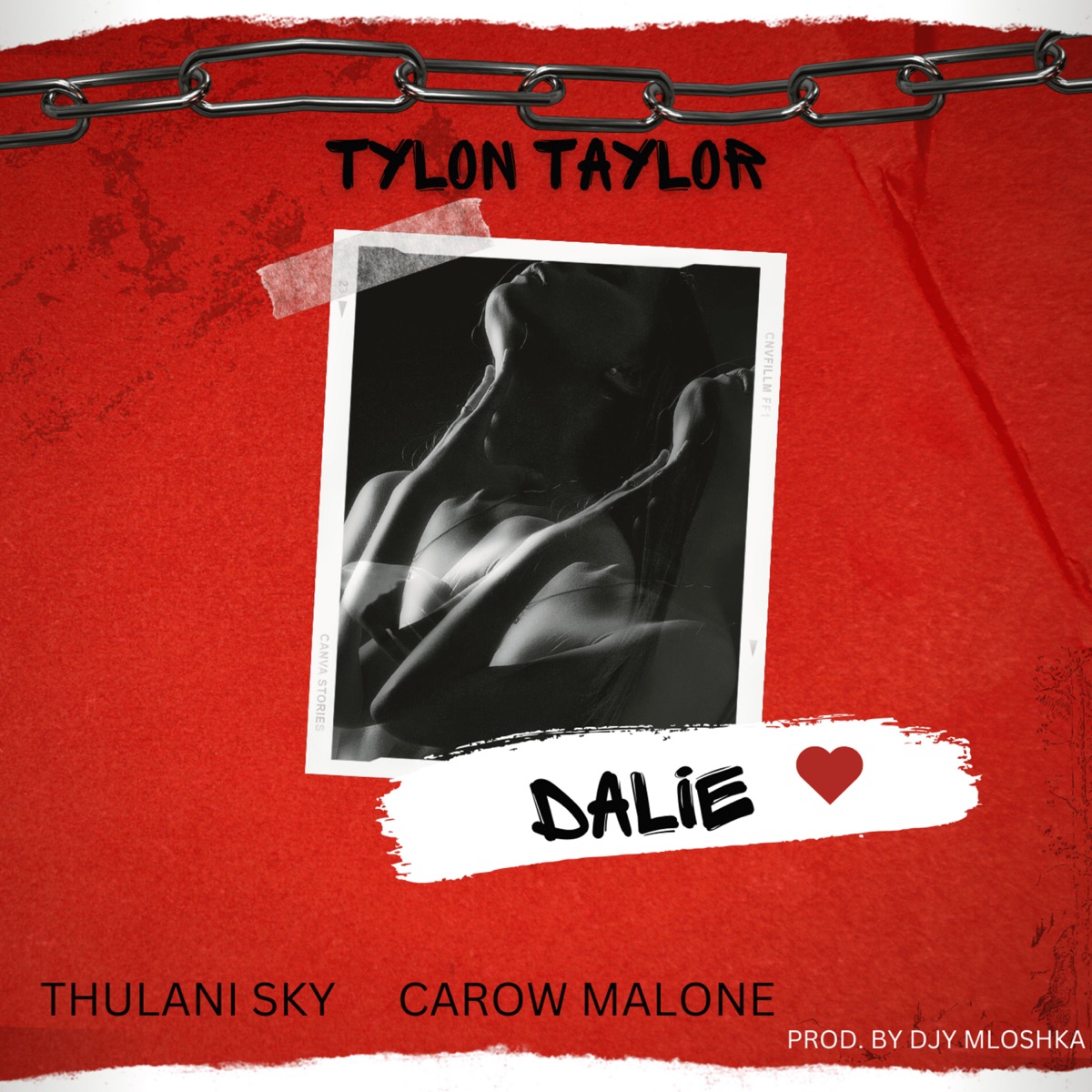 Dalie (feat. Carow Malone & Thulani Sky) - Single by TylonTaylor album cover