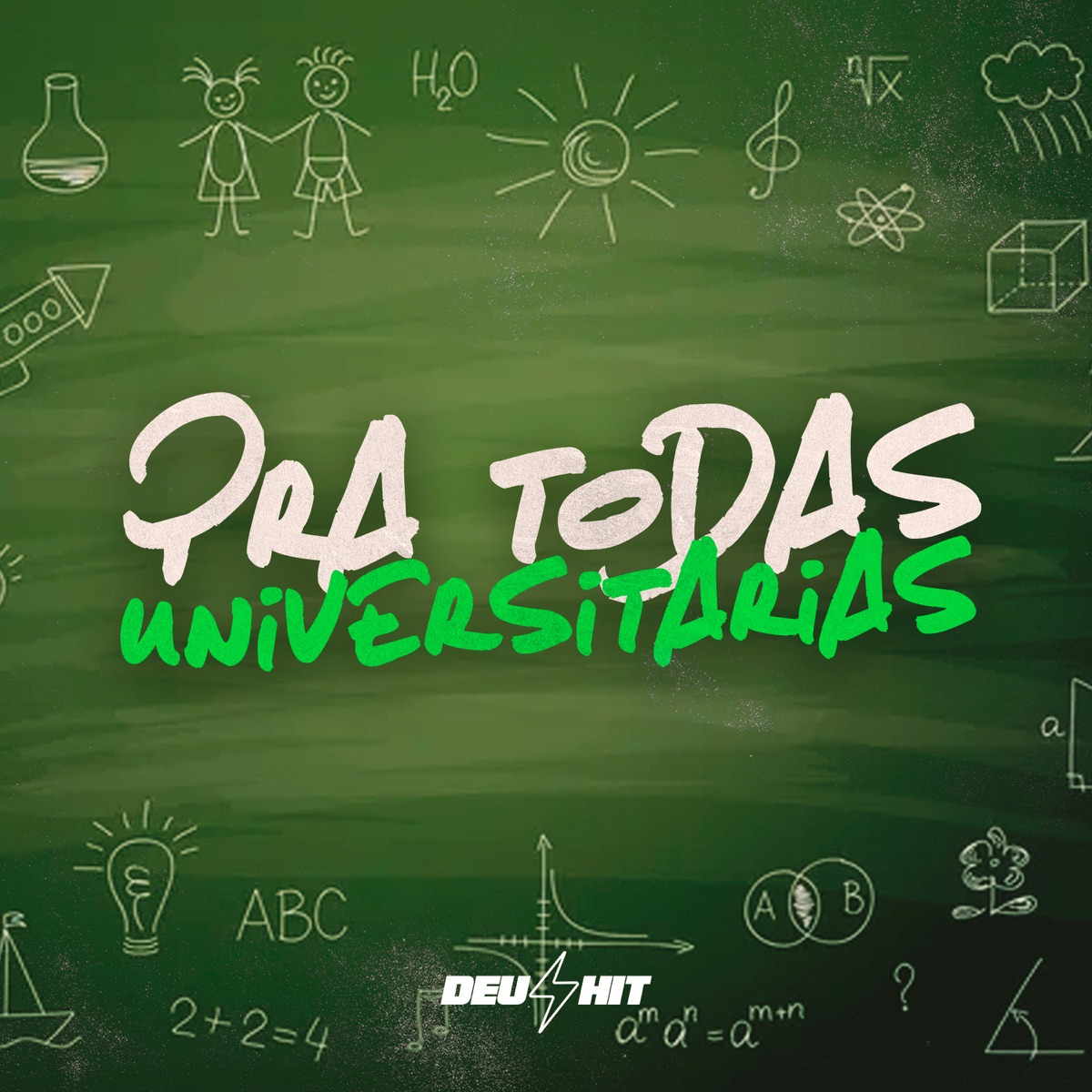 Pra Todas Universitárias - Single by DJ Tralha, MC LP7 & dj caue mr album cover