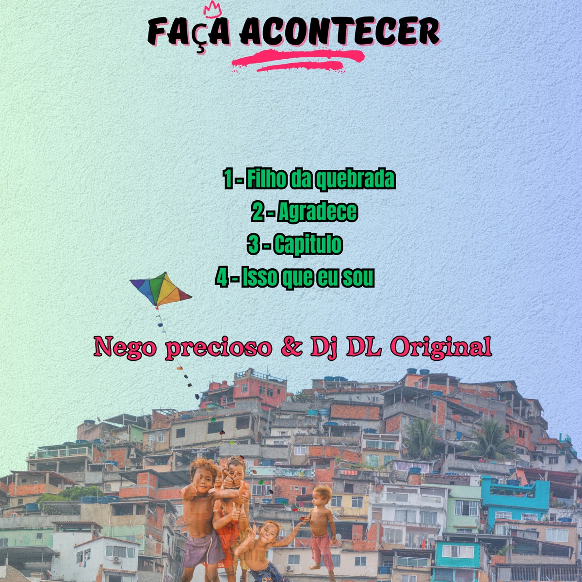 Faça Acontecer - EP by Nego Precioso album cover