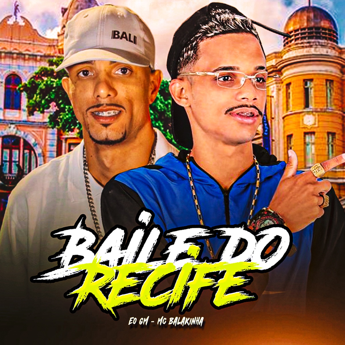 Baile do Recife - Single by Mc Balakinha & EO GM album cover