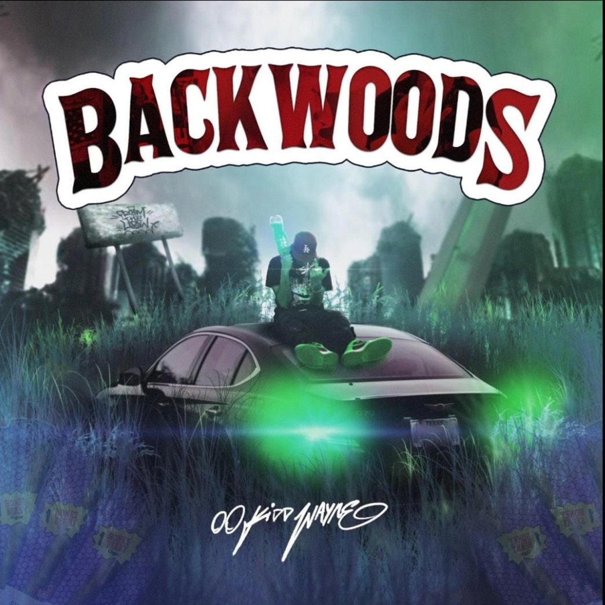 Backwoods - Single by 00 Kidd Wayne album cover