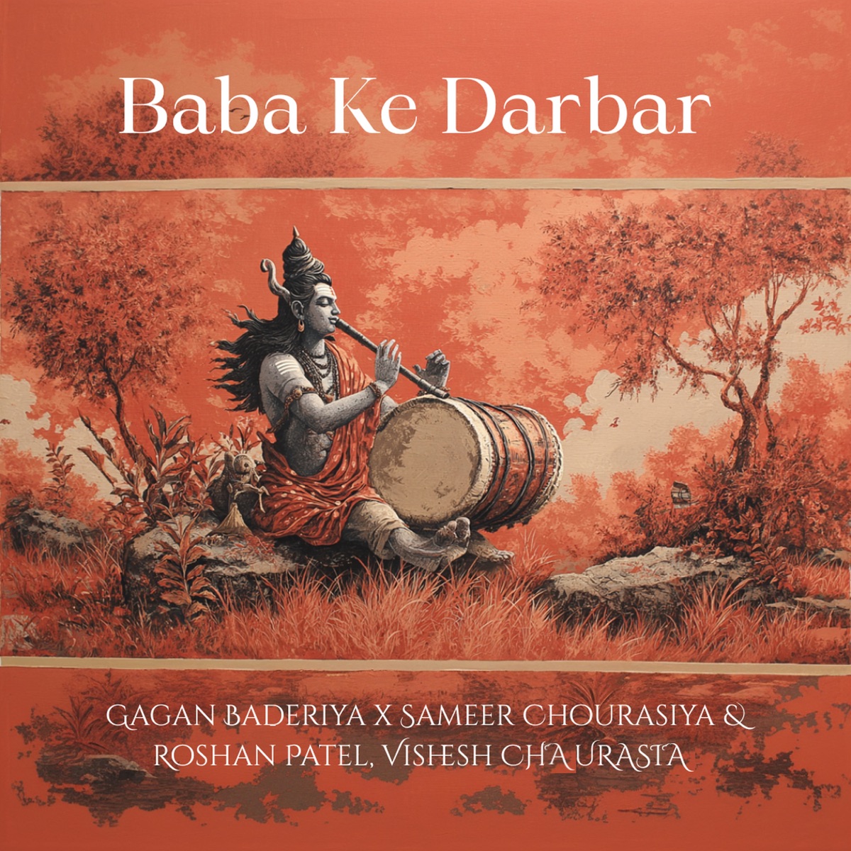 Baba Ke Darbar - Single by Gagan Baderiya, Sameer Chourasiya, Roshan Patel & Vishesh Chaurasia album cover