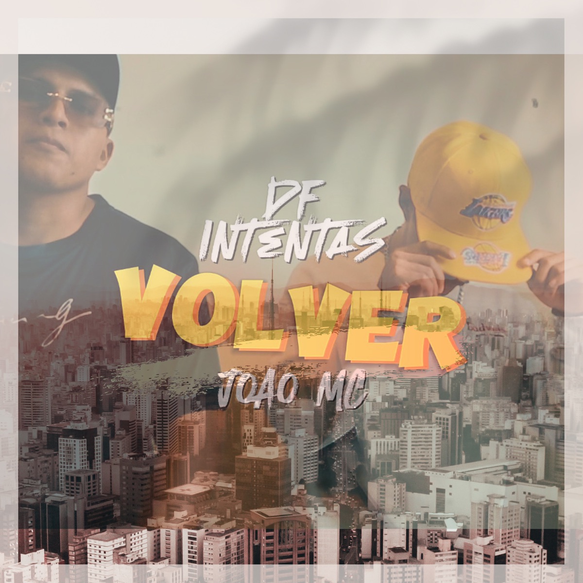 Intentas Volver - Single by DF & JOÃO MC album cover