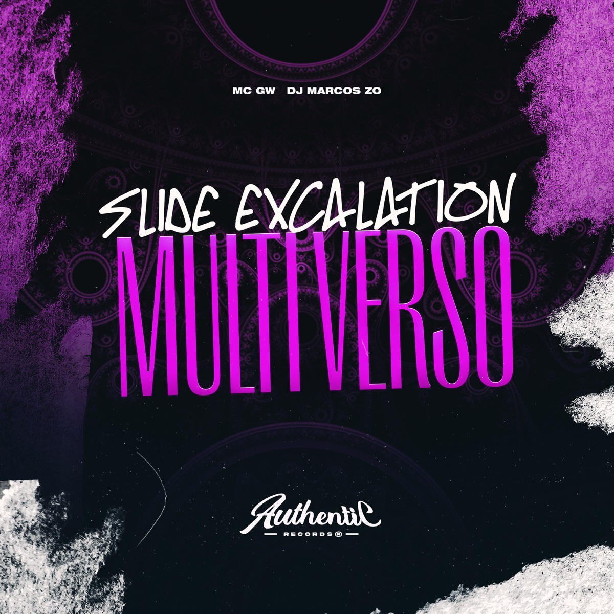 Slide Excalation Multiverso (feat. MC GW) - Single by DJ Marcos da Z.O album cover