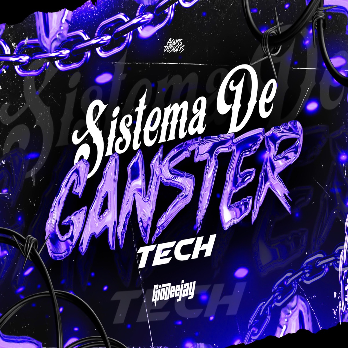 SISTEMA DE GANSTER (Tech) - Single by Gio Deejay album cover
