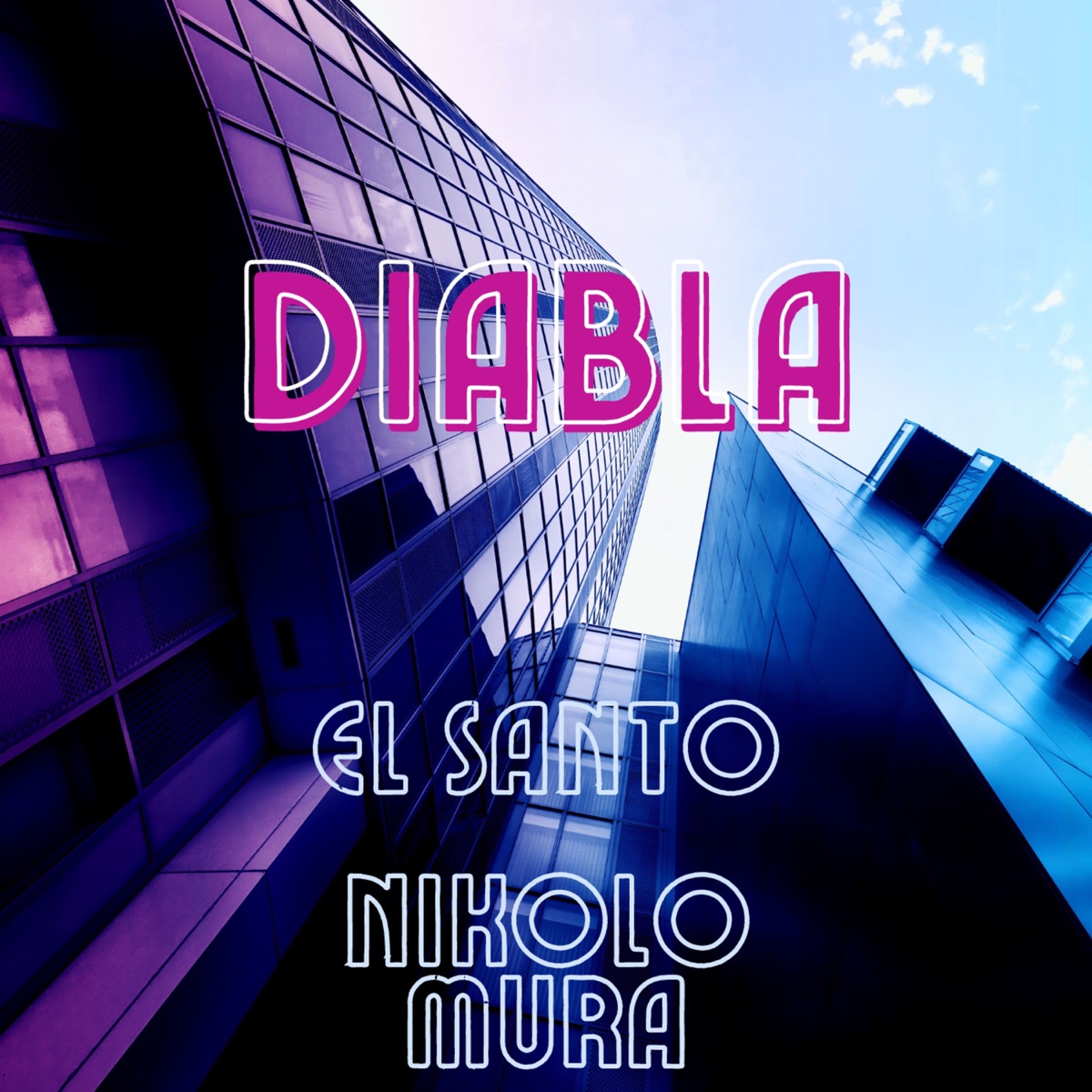 Diabla - Single by El Santo & Nikolo Mura album cover