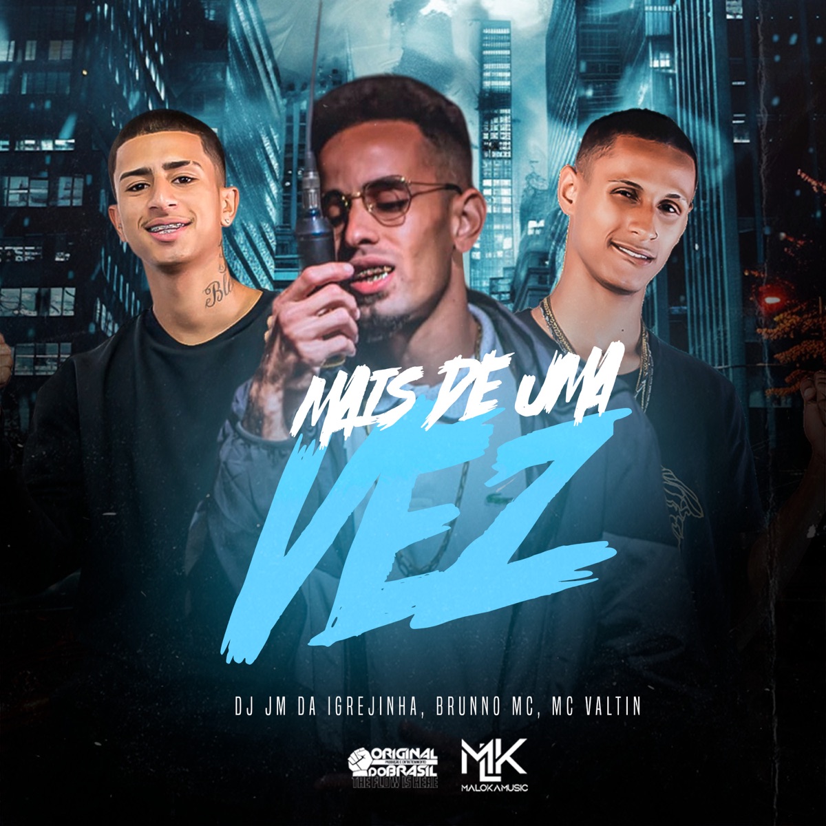 Mais de uma Vez - Single by DJ JM DA IGREJINHA, Brunno mc & Mc Valtin album cover