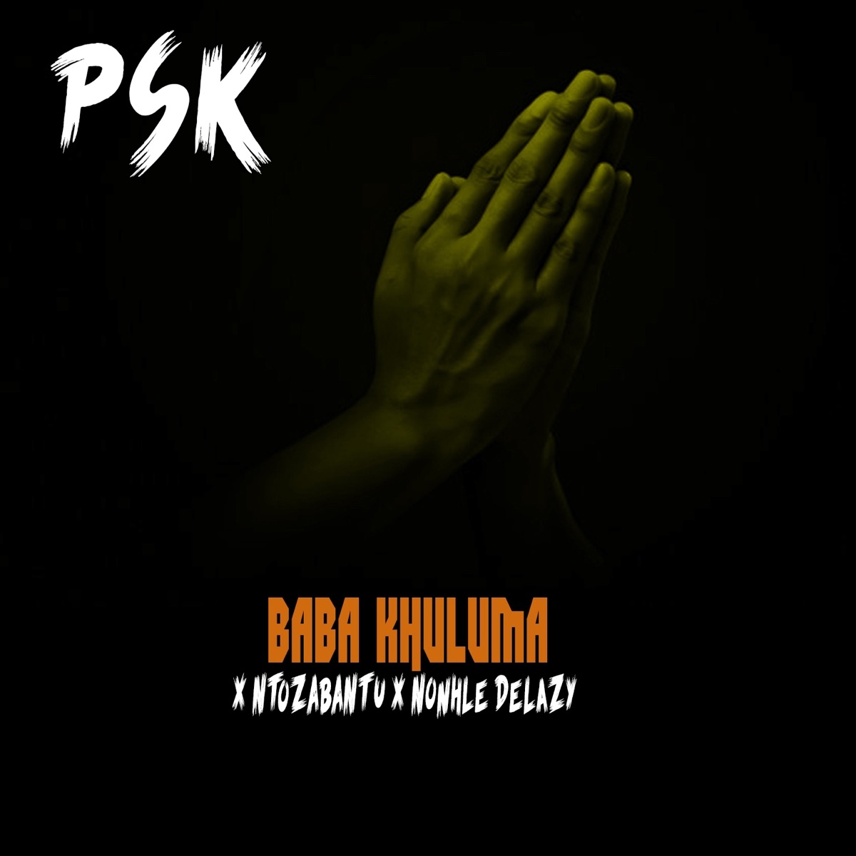 Baba Khuluma (feat. Nonhle Delazy & Ntozabantu) - Single by PSK 02Hero album cover