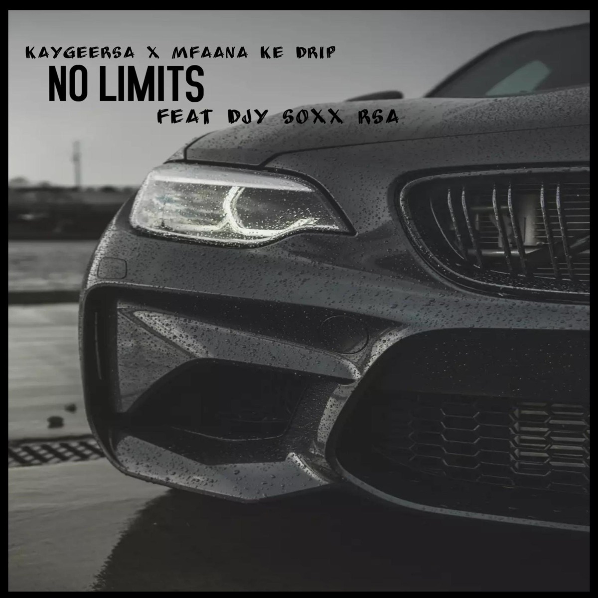 No Limits (feat. Mfaana Ke Drip & Djy Soxx Rsa) - Single by KaygeeRsa album cover