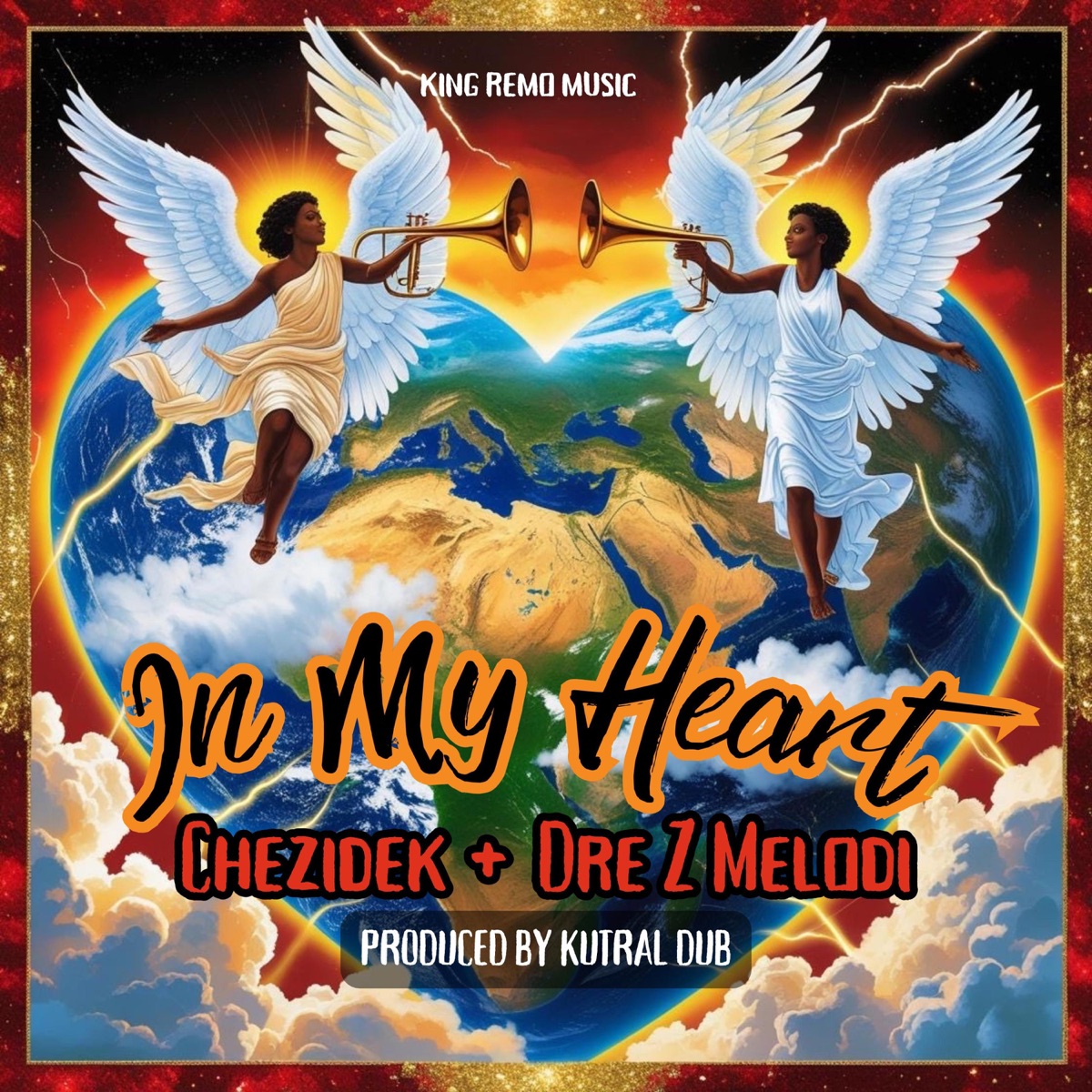 In My Heart - Single by Chezidek, Dre Z Melodi & King Remo Music album cover