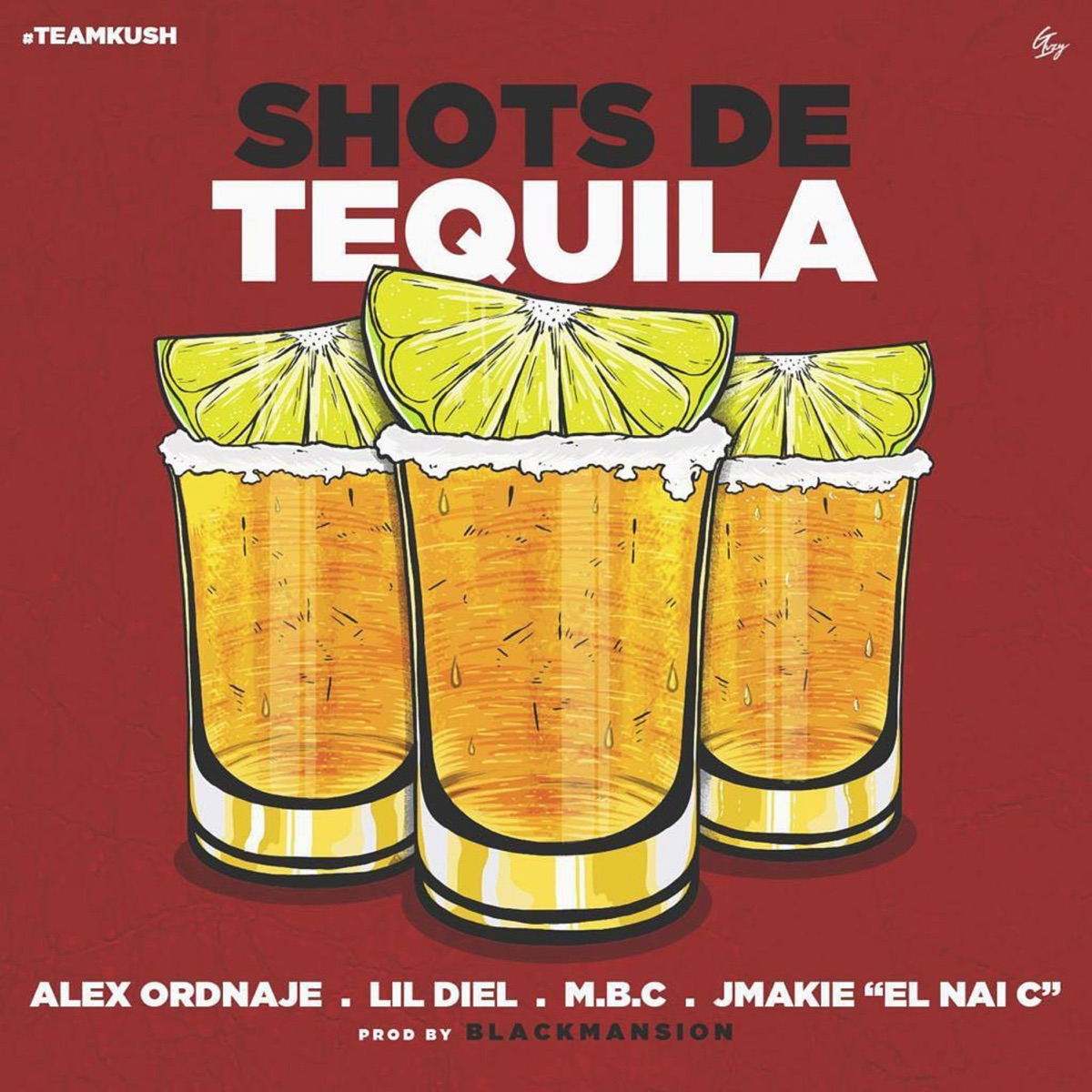 Shots de Tequila (feat. Alex Ordnaje & M.B.C & Jmakie "El Nai C") - Single by Lil Diel album cover