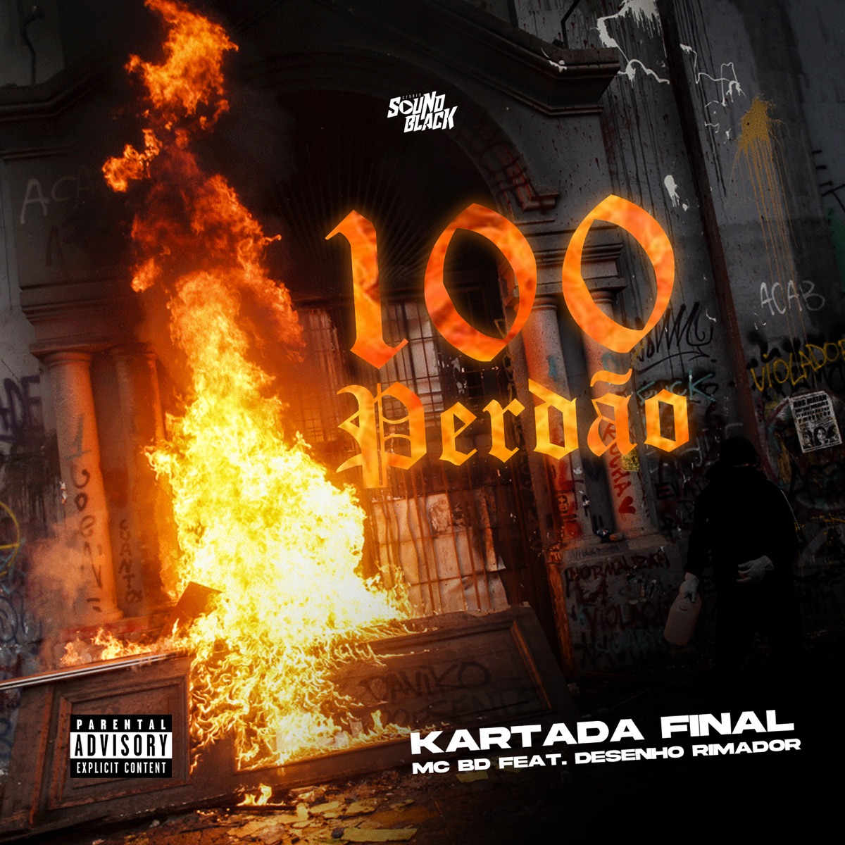 100 Perdão (feat. Desenho Rimador) - Single by Trilha Sonora do Gueto, Kartada Final & Mc BD album cover
