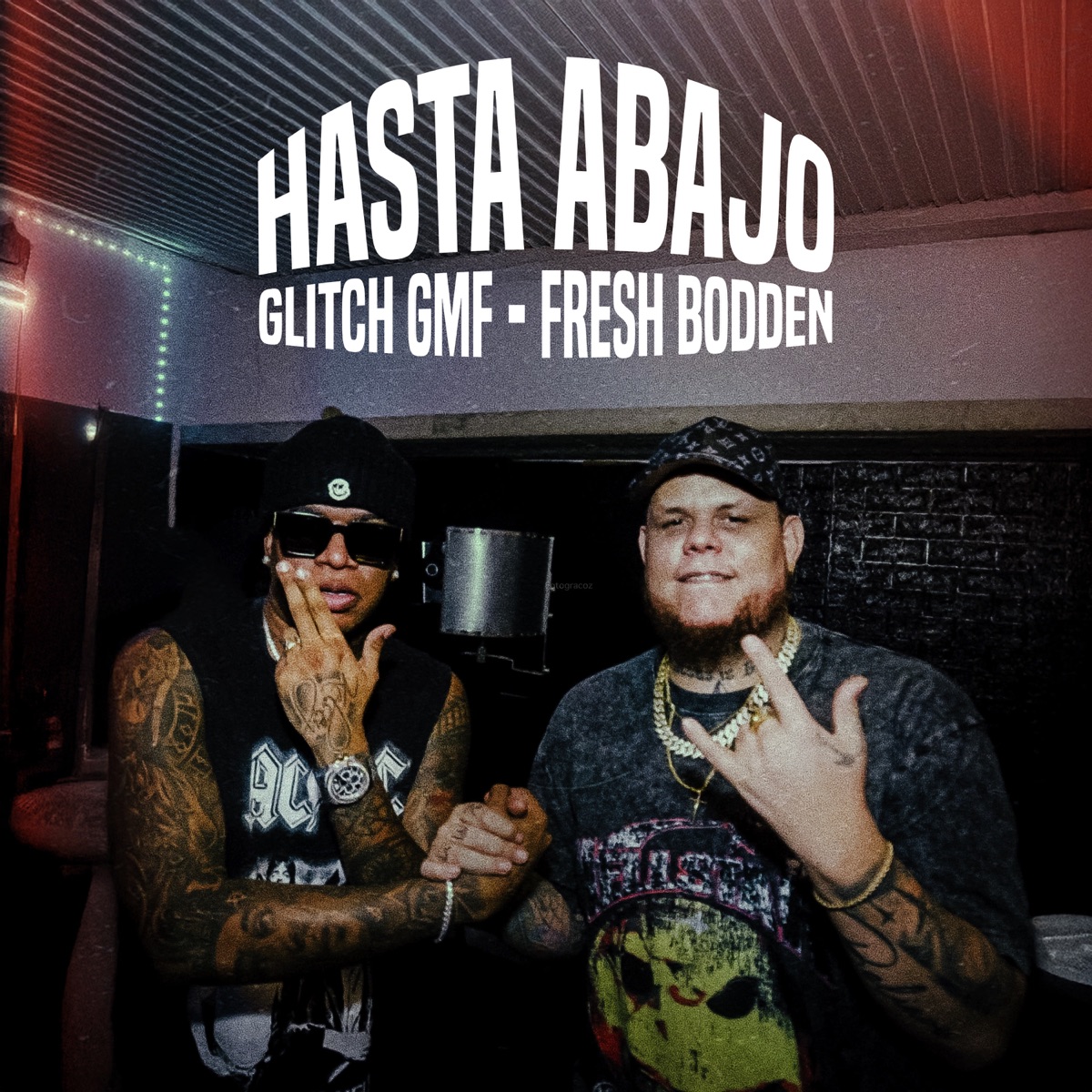 Hasta Abajo - Single by Glitch GMF & Fresh Bodden album cover