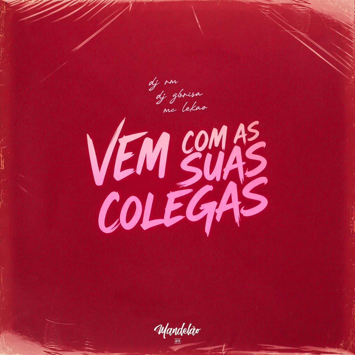 Vem Com as Suas Colegas - Single by Dj Rm & MC Lekão album cover
