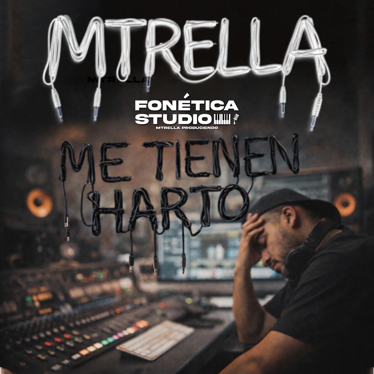Me Tienen Harto (feat. Mtrella) - Single by Fonetica Studio album cover