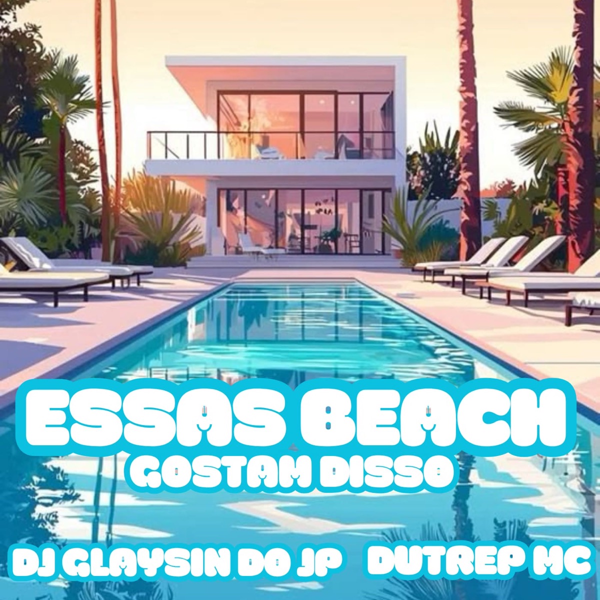 ESSAS BEACH GOSTA DISSO - Single by DJ GLAYSIN DO JP & DUTREPMC album cover