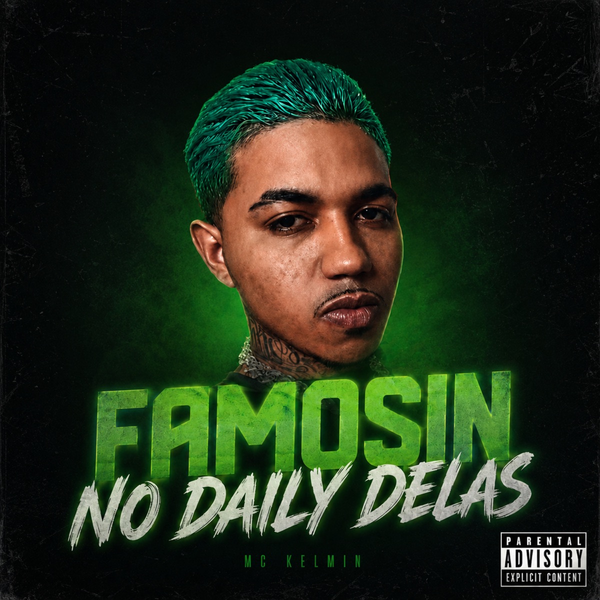 Famosin no Daily Delas (feat. Deiveson Alves) - Single by Mc Kelmin album cover