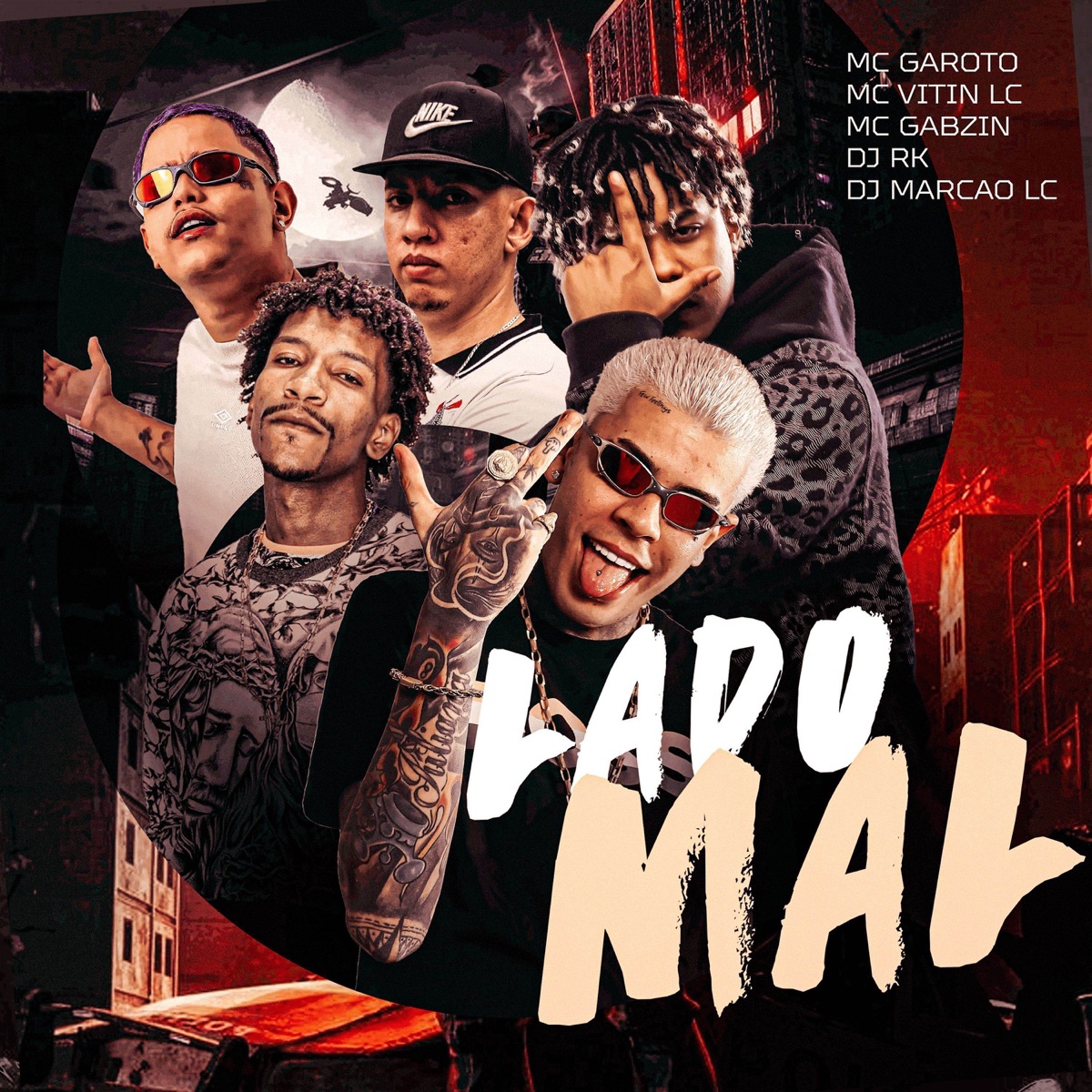 LADO MAL (feat. Dj Marcão Lc) - Single by MC Garoto, MC Vitin LC, DJ Rk & Mc Gabzin album cover