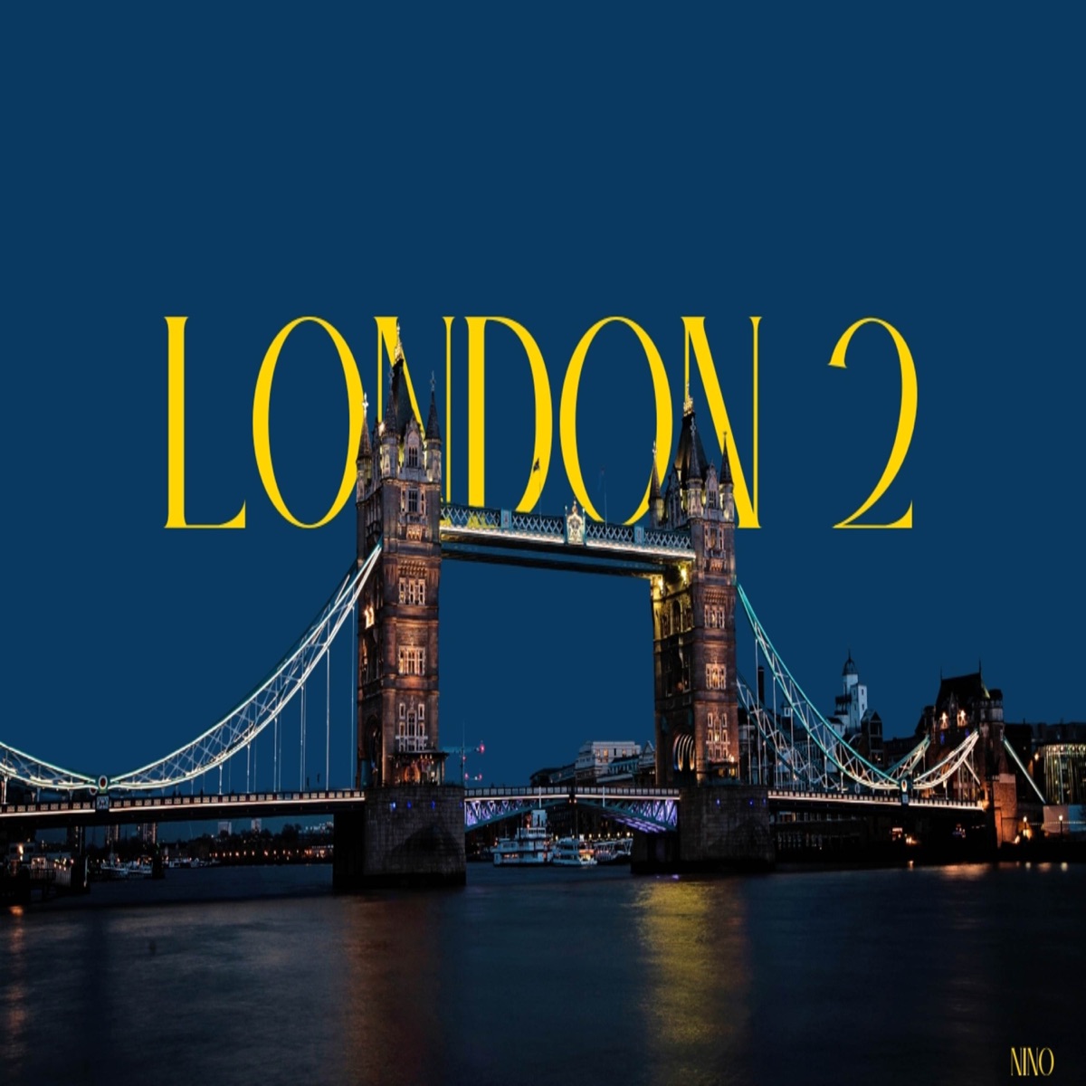 London 2 - Single by Nino album cover
