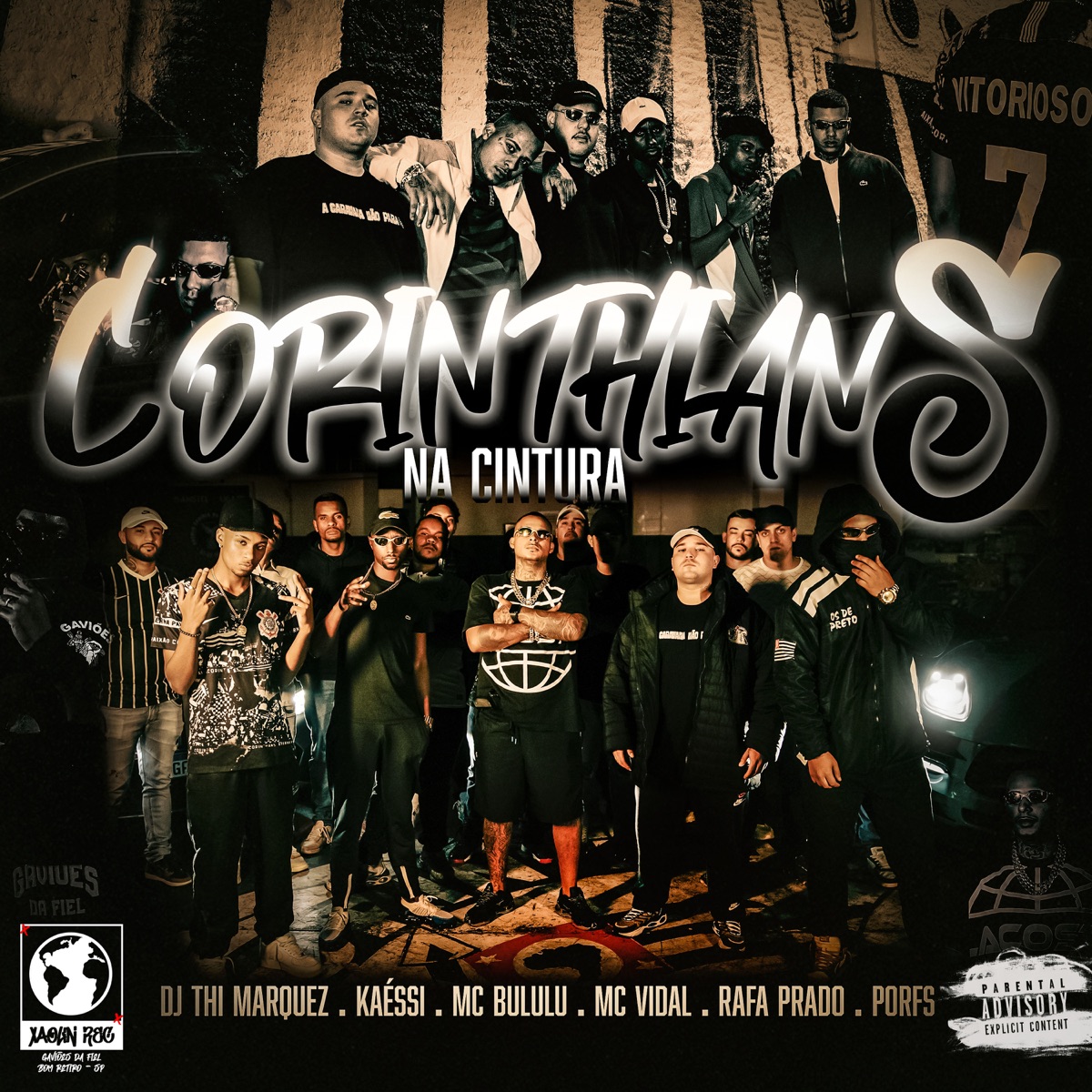 Corinthians na Cintura - Single by Rafa Prado, Porfs, Kaéssi, Mc Bululu, DJ Thi Marquez & Mc Vidal album cover