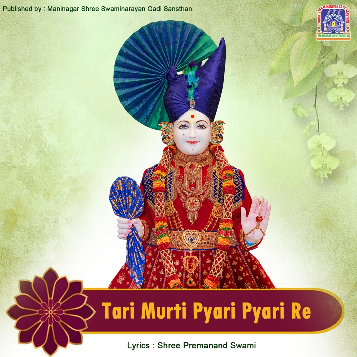 Tari Murti Pyari Pyari Re - Single by Swaminarayan Gadi, Abhijit Ghoshal & Aarti Sheth album cover