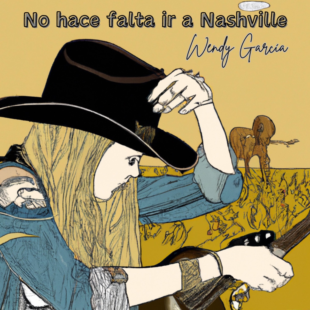 No hace falta ir a Nashville - Single by Wendy Garcia album cover