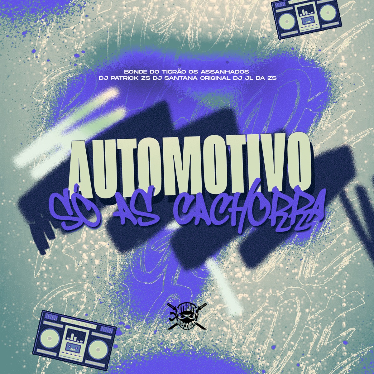 Automotivo Só as Cachorra (feat. Bonde do Tigrão & Os Assanhados) - Single by DJ PATRICK ZS album cover