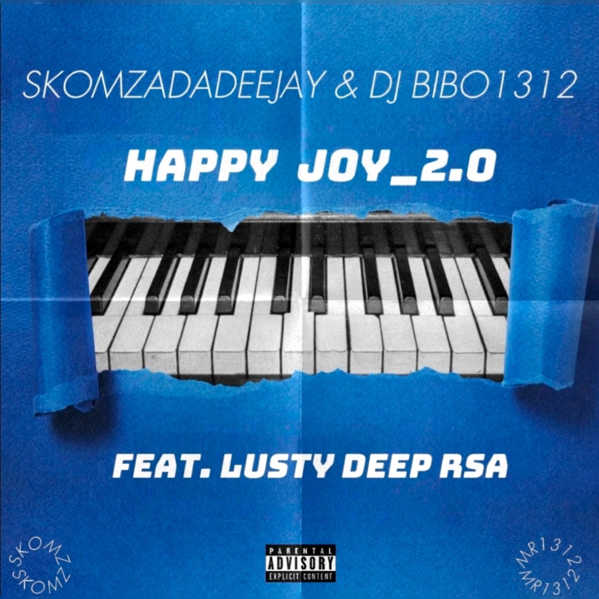 Happy Joy_2.0 (feat. Lusty Deep RSA) - Single by Skomzadadeejay & Dj Bibo1312 album cover