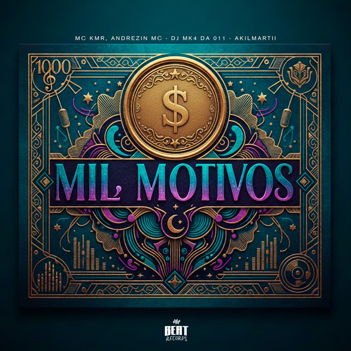 Mil Motivos - Single by MC KMR, Andrezin Mc, akilmartii & DJ MK4 DA 011 album cover