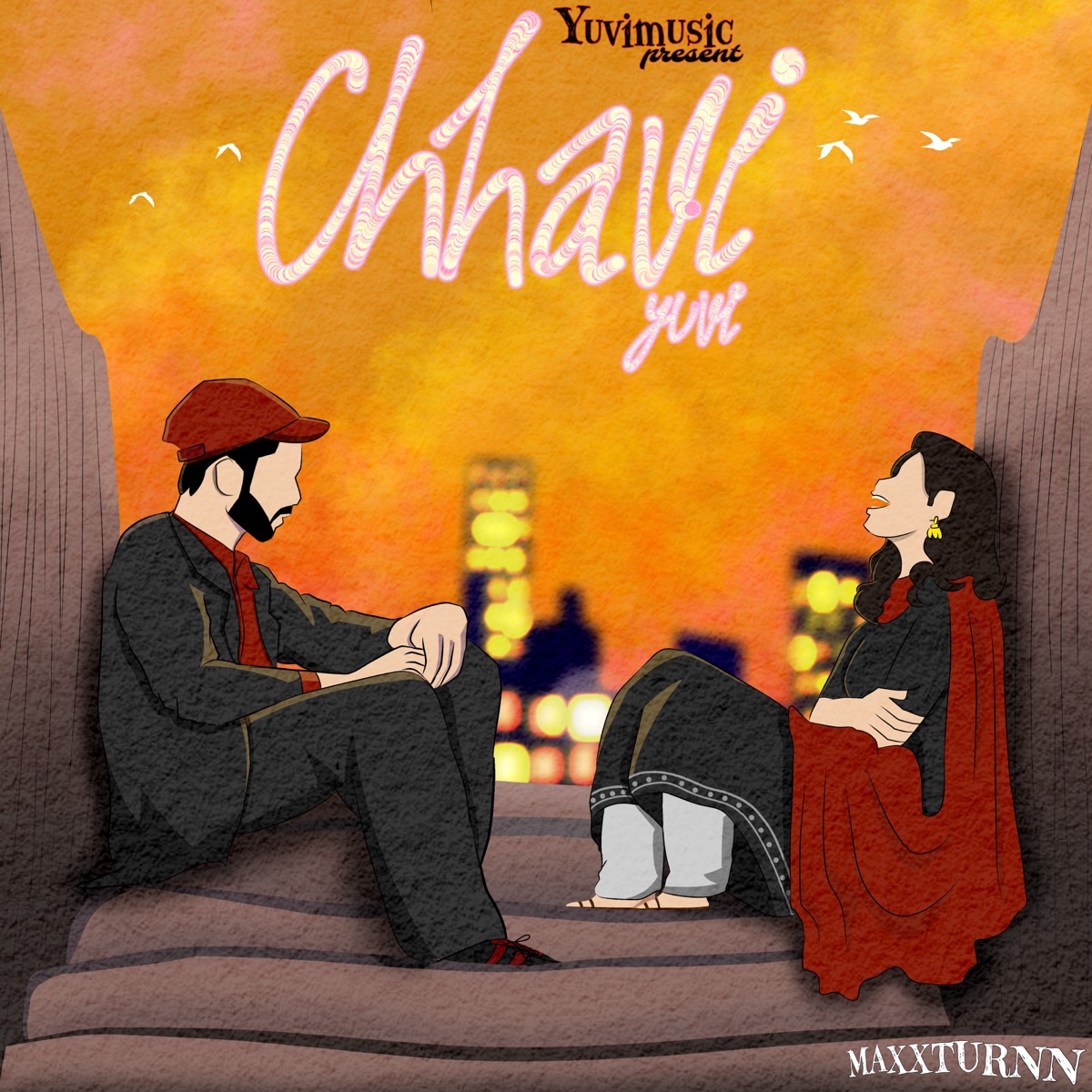 Chhavi - Single by Yuvi & MaxXTurnn album cover