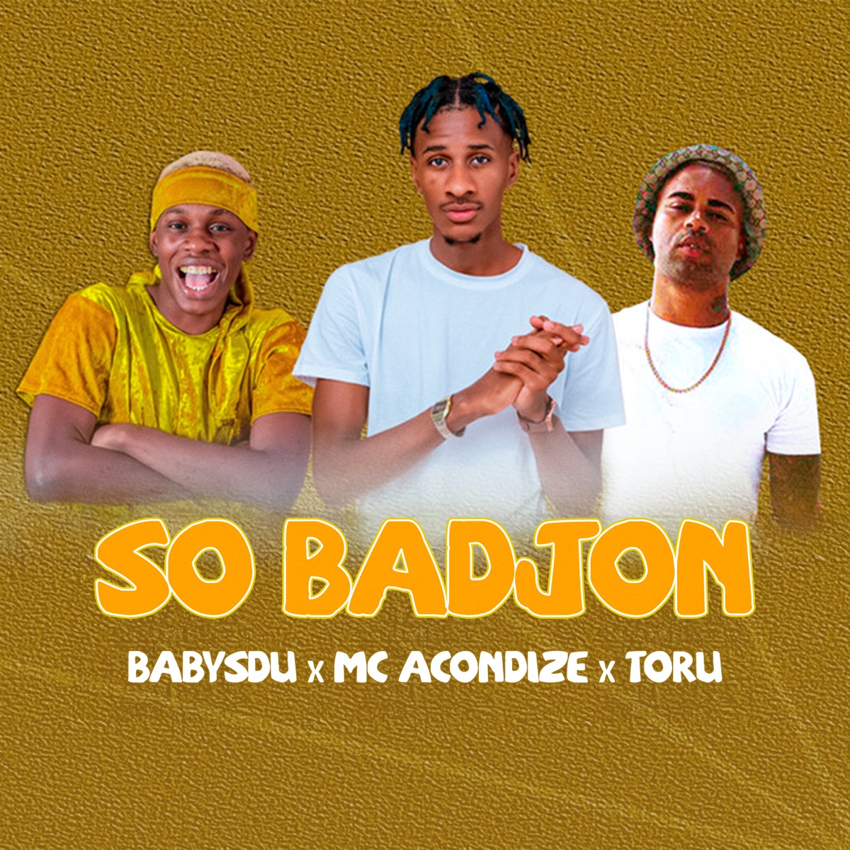 Só Badjon (feat. Mc Acondize & TORU) - Single by Babysdu album cover