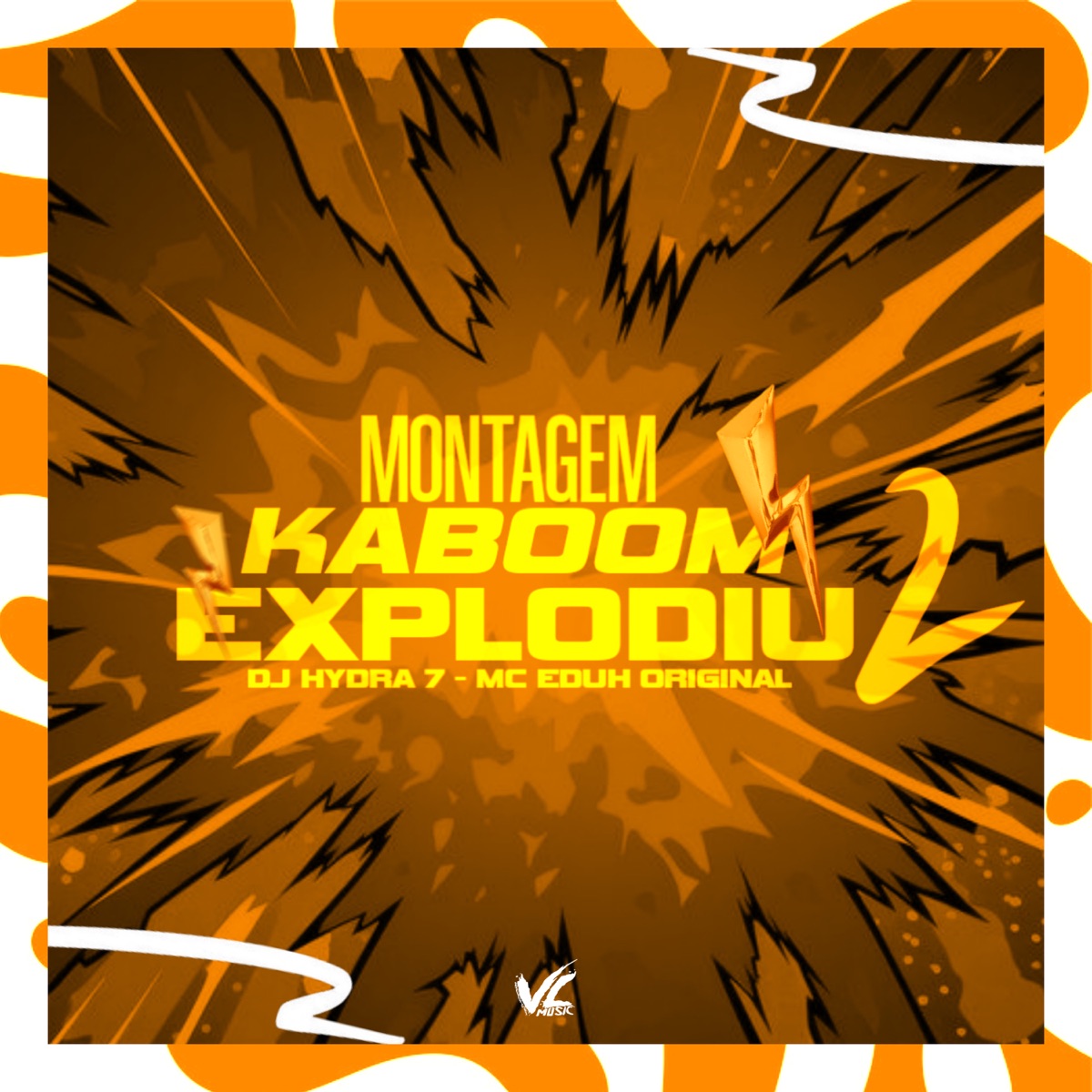 Montagem Kaboom Explodiu 2 - Single by DJ Hydra7 & MC Eduh Original album cover