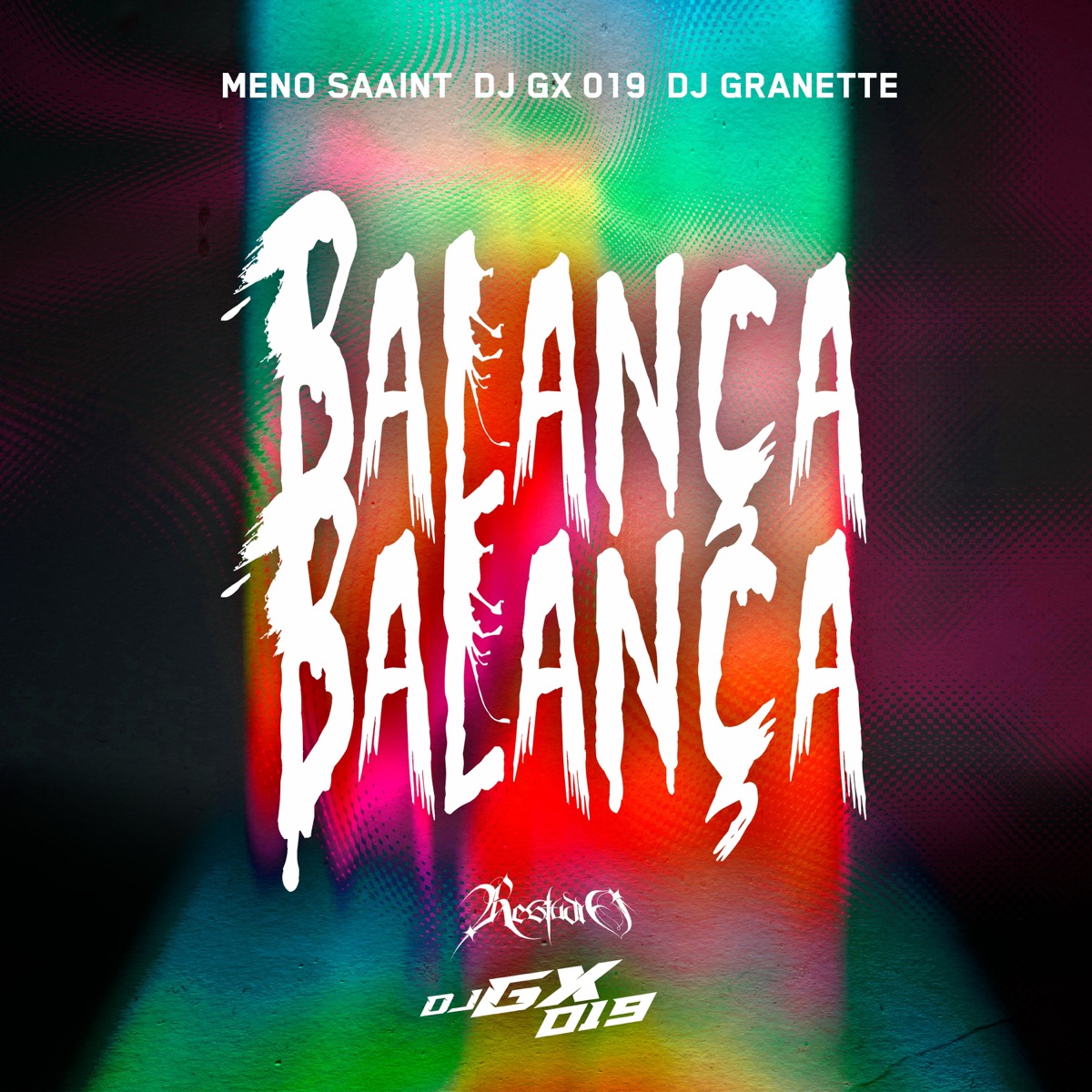 Balança Balança - Single by DJ GX 019, Meno Saaint & DJ Granette album cover